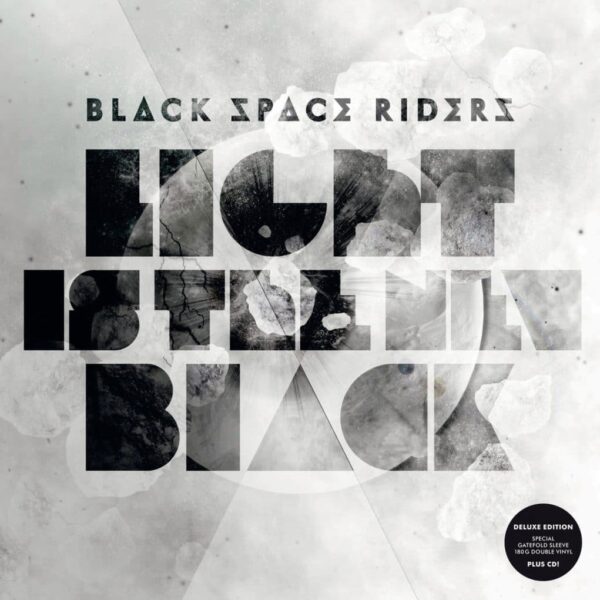 BLACK SPACE RIDERS Light Is The New Black