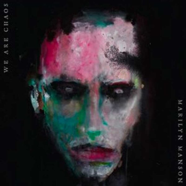MARILYN MANSON We Are Chaos